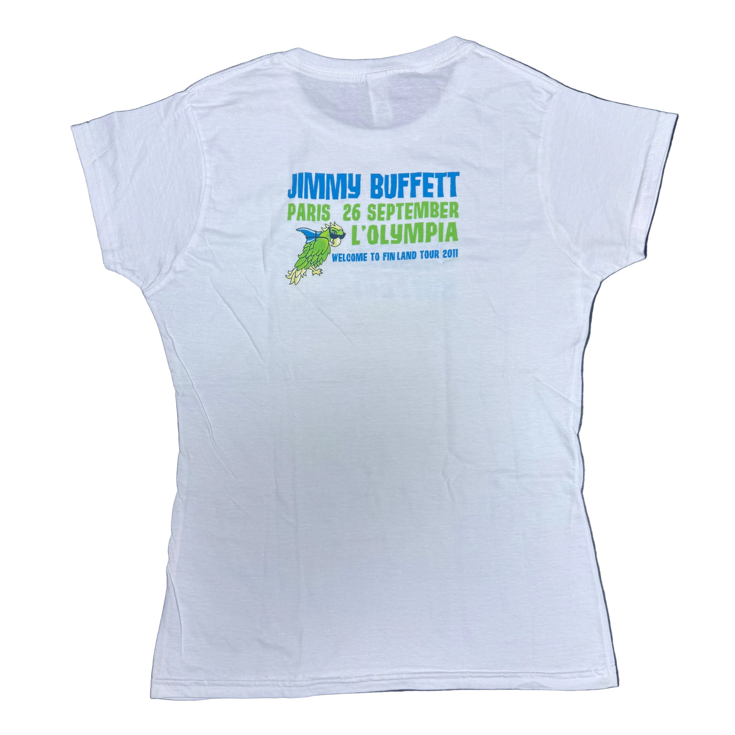 Back of a white ladies short sleeve Jimmy Buffett tee featuring blue and green lettering that reads “Jimmy Buffett Paris 26 September L’Olympia,” with a small green parrot graphic and “Welcome to Fin Land Tour 2011” below.