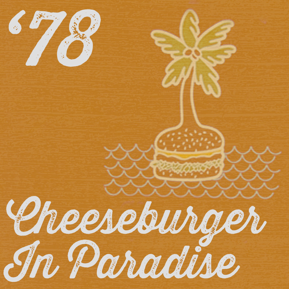 '78 Cheeseburger In Paradise Tour