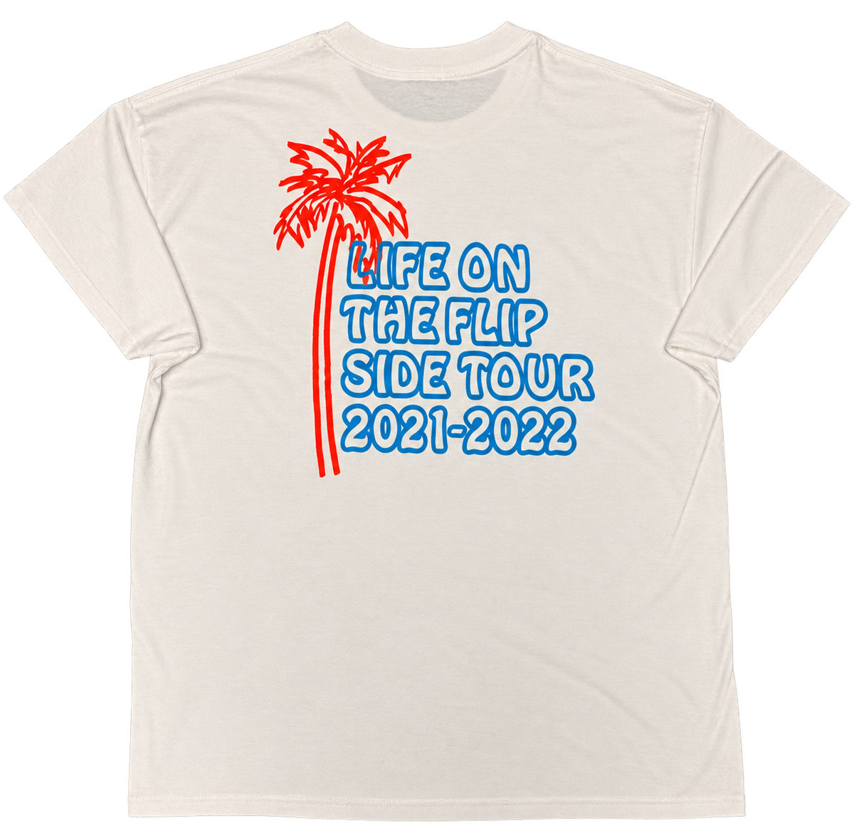 “Life on the Flip Side Tour 2021–2022”